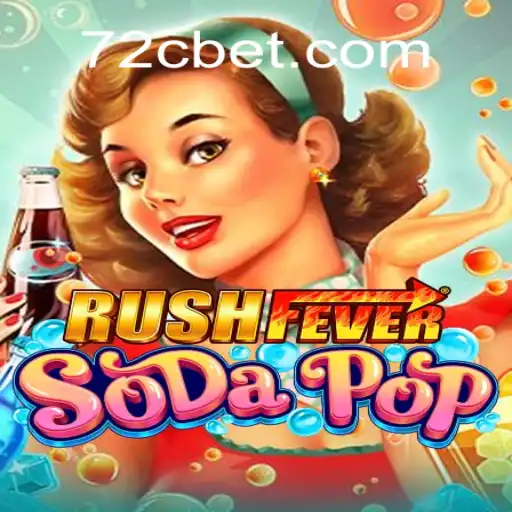 RushFeverSodaPop: Descubra a Emoção do Novo Jogo de 72C.com